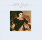 Fiery Furnaces - Rehearsing My Choir (CD)