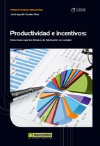Productividad industrial - Productividad e incentivos