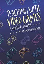 Teaching With Video Games