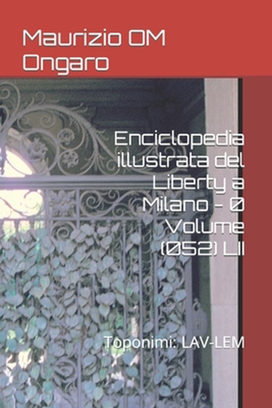 Liberty- Enciclopedia illustrata del Liberty a Milano - 0 Vo ... - cover