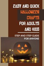 Easy And Quick Halloween Crafts For Adults And Kids