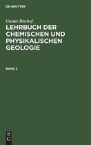 Lehrbuch der chemischen und physikalischen Geologie