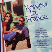 Bonjour La France - Dave, Anne Marie David, Michel Fugain, Claude Barzotti, Gerard Lenorman