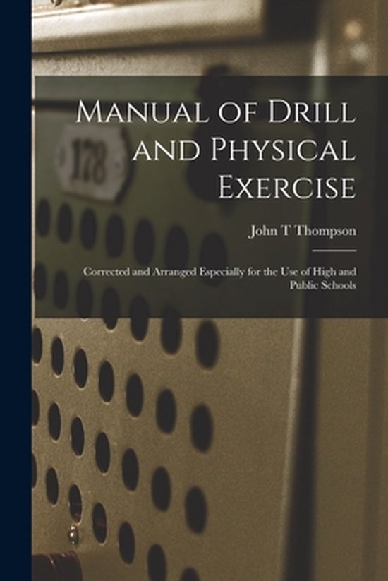 Manual of Drill and Physical Exercise [microform] - cover
