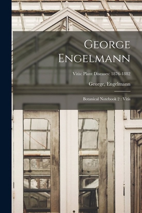 George Engelmann George Engelmann, GEORGE, ENGELMANN | 9781015372504 | Boeken | bol