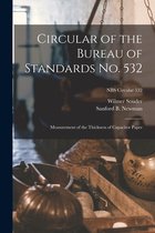 Circular of the Bureau of Standards No. 532