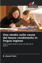 Uno studio sulle cause del basso rendimento in lingua inglese