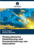 Photovoltaische Modellierung und Parametrisierung von Solarzellen