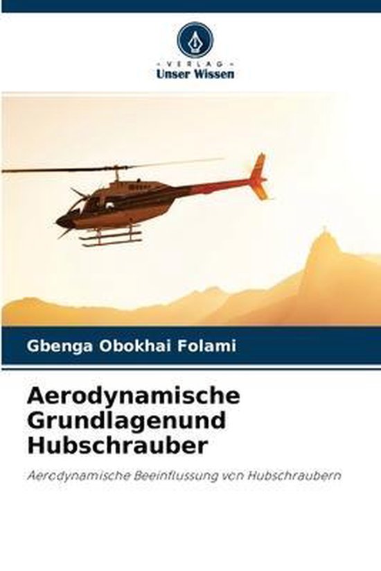 Aerodynamische Grundlagenund Hubschrauber - cover