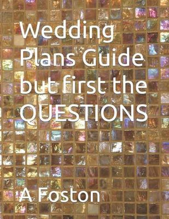 Wedding Plans Guide but first the QUESTIONS - cover