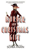 Evie Parker Mystery- Murder and a Christmas Gift