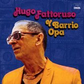 Hugo Fattoruso - Hugo Fattoruso Y Barrio Opa (CD)