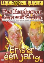 Piet Bambergen & Rene van Vooren - Er is er een jarig