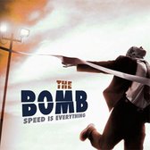 The Bomb - Speed Is Everything (CD)