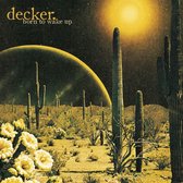 Decker - Born To Wake Up (CD)