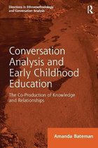 Directions in Ethnomethodology and Conversation Analysis- Conversation Analysis and Early Childhood Education