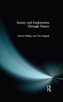 Society And Exploitation Through Nature