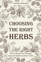 Choosing the Right Herbs