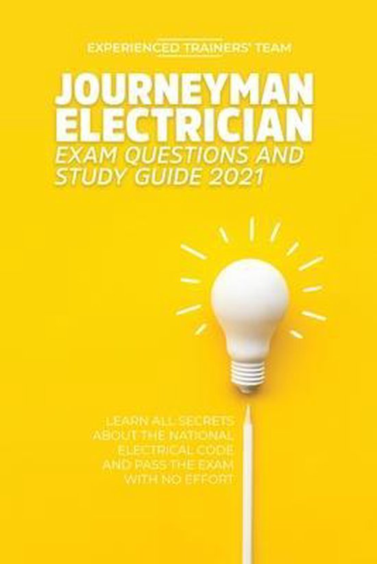 Journeyman Electrician Exam Questions and Study Guide 2021 - cover