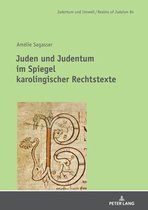 Judentum Und Umwelt / Realms of Judaism- Juden und Judentum im Spiegel karolingischer Rechtstexte