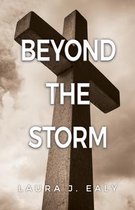 Beyond the Storm