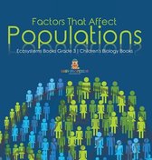 Factors That Affect Populations Ecosystems Books Grade 3 Children's Biology Books