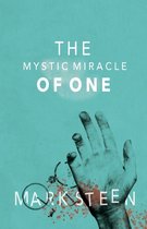 The Mystic Miracle of One