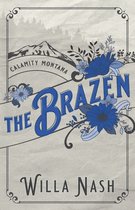 Calamity Montana-The Brazen
