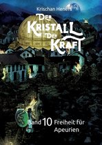 Der Kristall der Kraft - Band 10