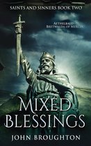 Saints and Sinners- Mixed Blessings
