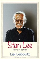 Stan Lee A Life In Comics