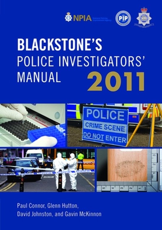 Blackstone's Police Investigators' Manual 9780199595259 Paul Connor