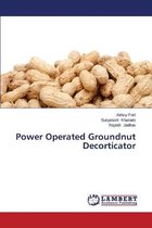 Power Operated Groundnut Decorticator