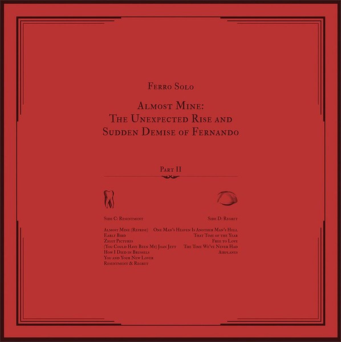 Ferro Solo - Almost Mine: The Unexpected Rise And Sudden Demise Of Fernando - Part 2 (LP)