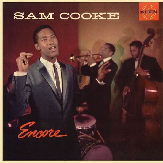 Sam Cooke, met "Encore" in script-lettertype. Sam draagt een blauw pak met een witte das. Achter hem spelen een trompettist, drummer en bassist.
