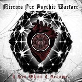 Mirrors For Psychic Warfare - I See What I Became (LP) (Coloured Vinyl)