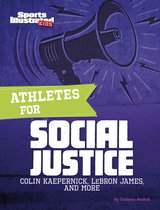 Sports Illustrated Kids: Activist Athletes - Athletes for Social Justice