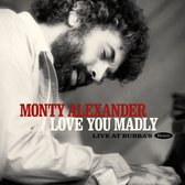 Monty Alexander - Love You Madly, Live At Bubba's (2 CD)