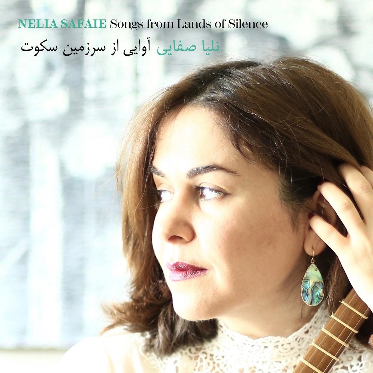 Nelia Safaie - Songs From Lands Of Silence (CD)