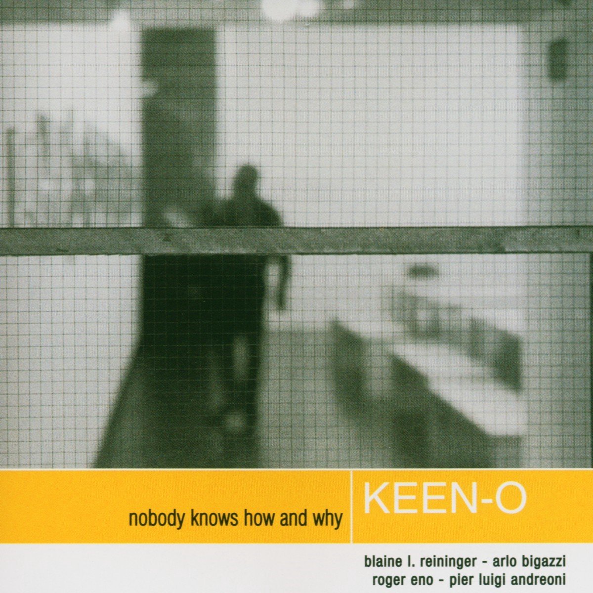 Keen-O - Nobody Knows How And Why (CD)