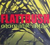 Flattbush - Otomatik Attack! (CD)