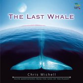 Chris Michell - The Last Whale (CD)