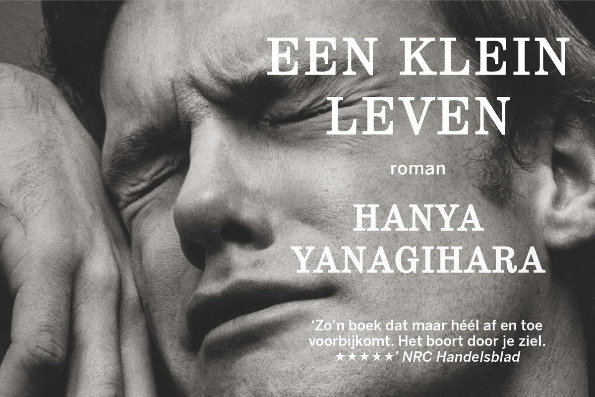 Boekomslag 'Een klein leven' van Hanya Yanagihara, met een close-up van een mannelijk gezicht.