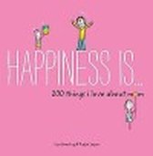 200 Things I Love About Mom