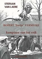 Robert 'Bertje' Vermeire