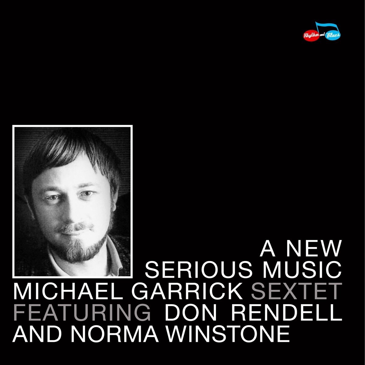 The Michael Garrick Sextet, Don Rendell, Norma Winstone - A New Serious Music (CD)