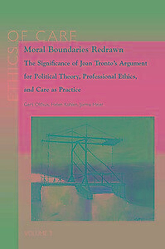 Ethics of Care- Moral Boundaries Redrawn