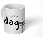 Mok - Koffiemok - Quotes - Pluk de dag - Spreuken - Mokken - 350 ML - Beker - Koffiemokken - Theemok - Mok met tekst