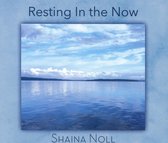 Shaina Noll - Resting In The Now (CD)