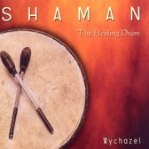 Wychazel - Shaman - The Healing Drum (CD)